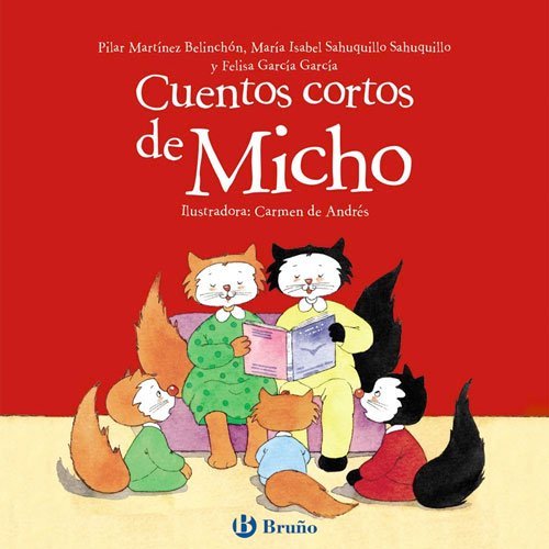 Cuentos cortos de Micho